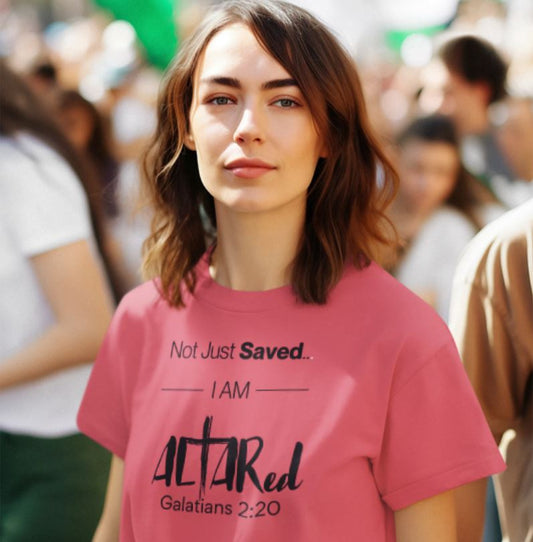 Not Just Saved Black Letter Unisex T-Shirt | ALTARed Life Apparel